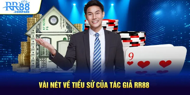 Vài nét về tiểu sử của tác giả RR88